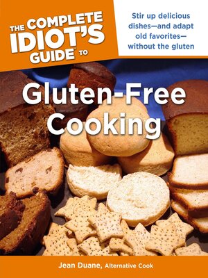 cover image of The Complete Idiot's Guide to Gluten-Free Cooking